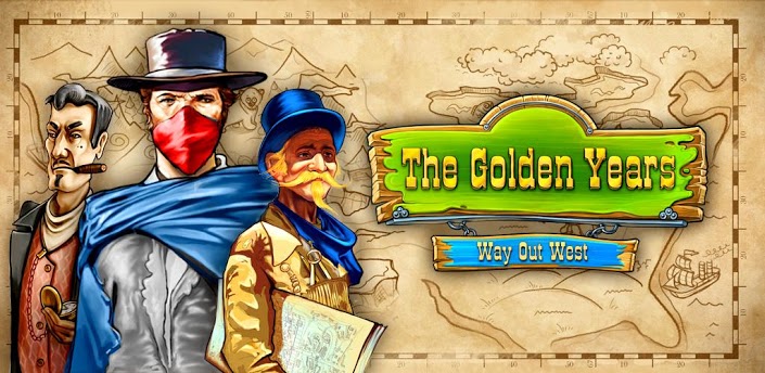 The Golden Years: Way Out West