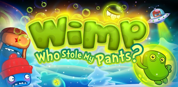 Wimp: Who Stole My Pants?