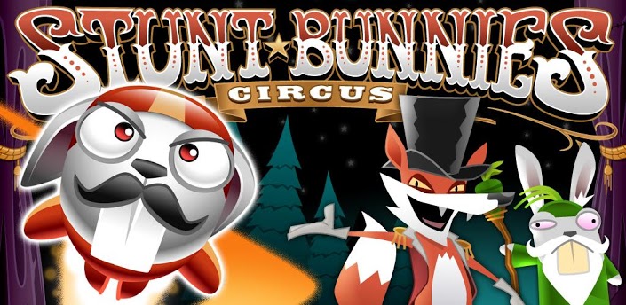 Stunt Bunnies Circus