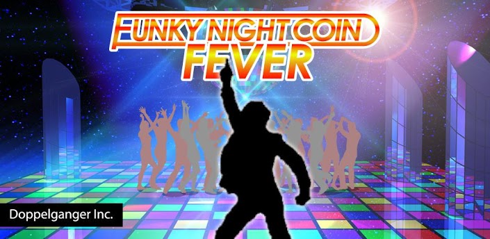 FUNKY NIGHT COIN FEVER
