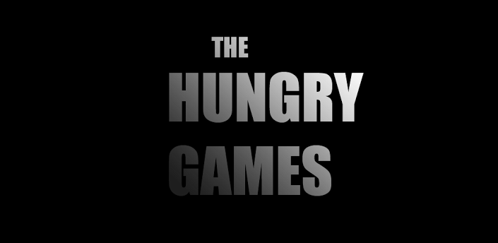 Hunger Games : Hungry Games