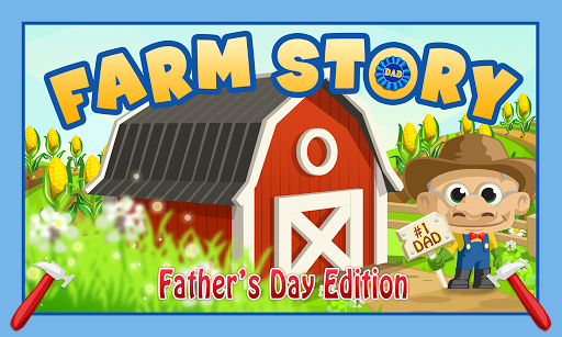 Farm Story: Father's Day