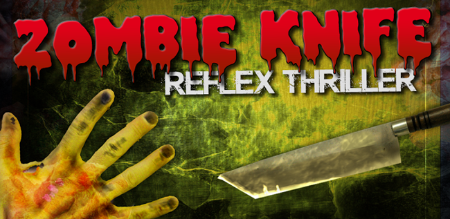 Zombie Knife - Reflex Thriller