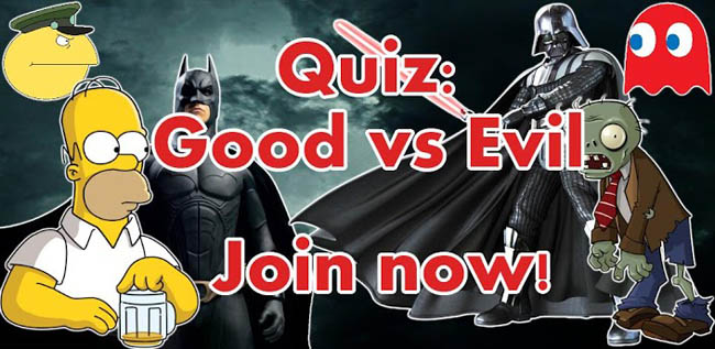 Quiz:Good vs Evil