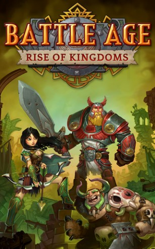 Battle Age: Rise of Kingdoms