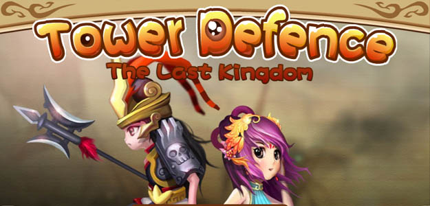 Tower Defence:The Last Kingdom