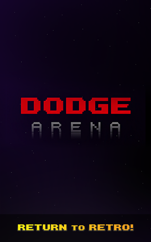 Dodge: Arena