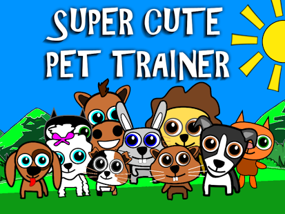 Super Cute Pet Trainer