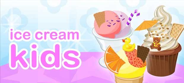 Ice Cream Kids - Cooking game