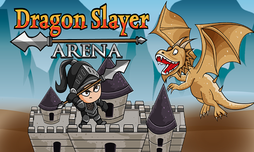 Dragon Slayer Arena
