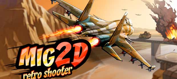 Mig 2D: Retro Shooter!