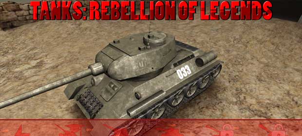 Tanks: Rebellion of Legends