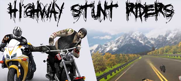 Highway Stunts Riders