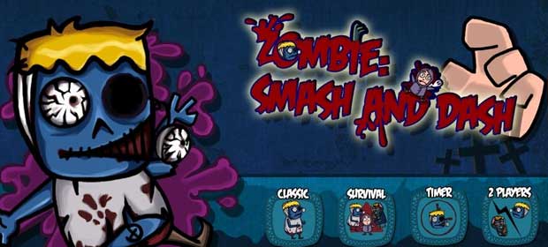 Zombie:Smash and Dash