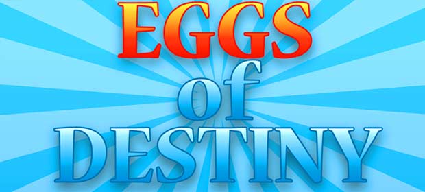 Eggs Of Destiny