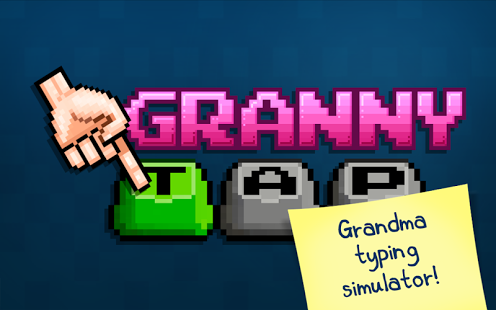 Granny Tap