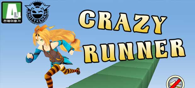 Crazy Runner ( Unity Chan )