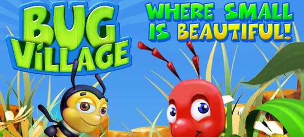 Bug Village