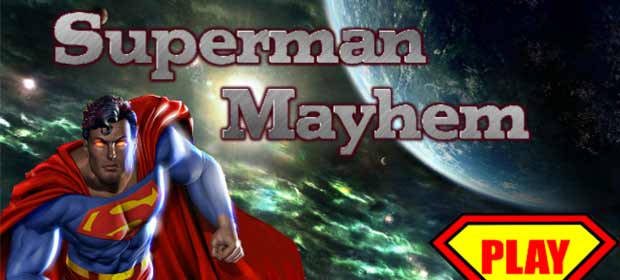 superman mayhem