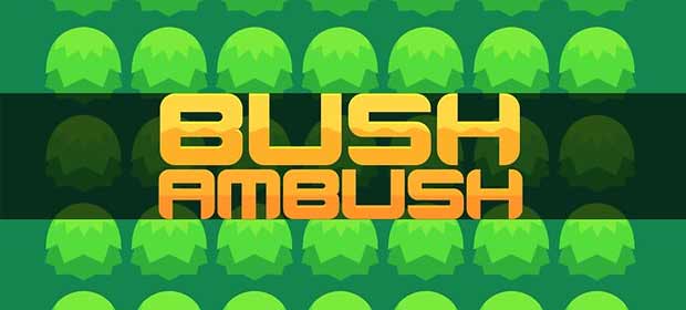 Bush Ambush - The Survival