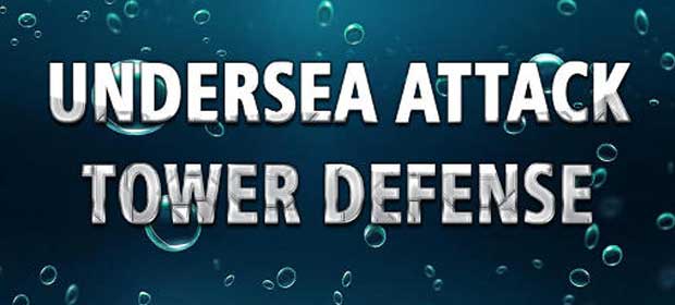 Undersea Attack: Tower Defense