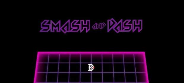 Smash and Dash