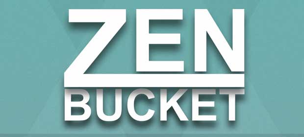 Zen Bucket