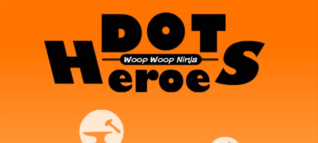 Dot Heroes:Woop Woop Ninja