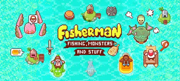 Fisherman - Monsters & Stuff