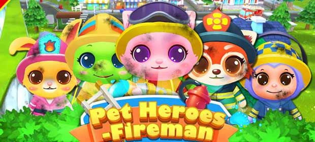 Pet Heroes: Fireman