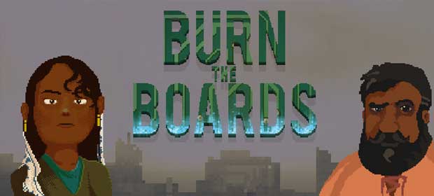 Burn The Boards
