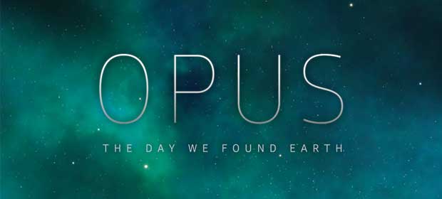 OPUS: The Day We Found Earth