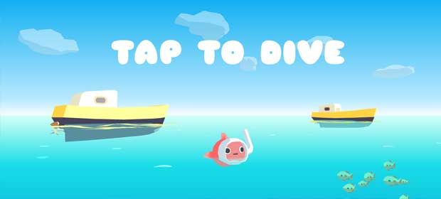 Tap to Dive