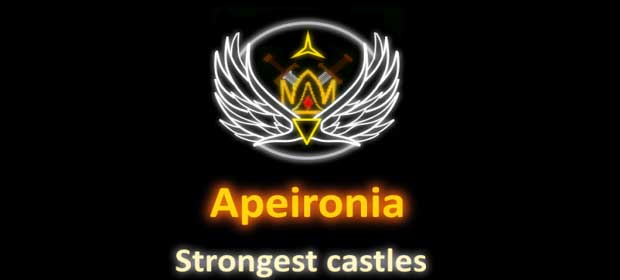 Apeironia: Strongest castles