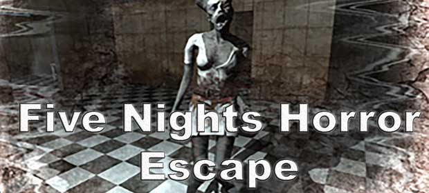 Five Nights Horror Escape