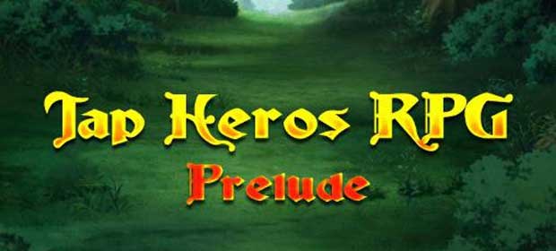 Tap Heroes RPG: Prelude