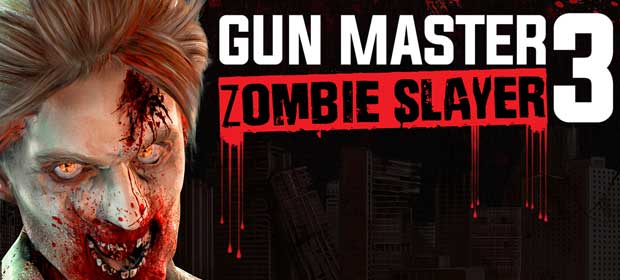 Gun Master 3: Zombie Slayer