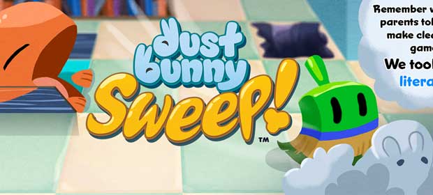 Dust Bunny Sweep!