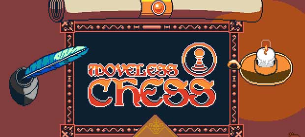 Moveless Chess (Unreleased)