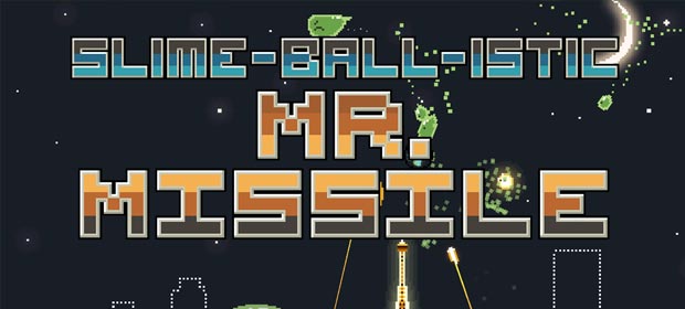 Slime-Ball-istic Mr. Missile