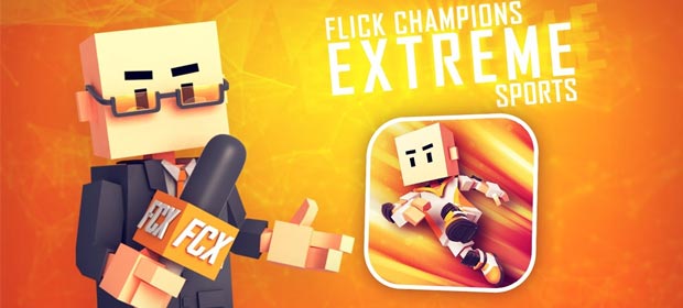 Flick Champions Extreme Sports