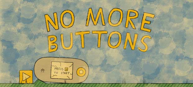 No More Buttons